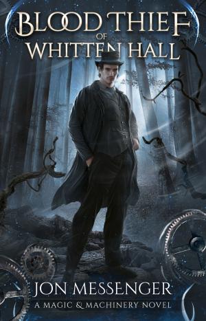Cover of the book The Blood Thief of Whitten Hall by Jennifer Derrick