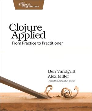 Cover of the book Clojure Applied by Brian P. Hogan, Chris Warren, Mike Weber, Chris Johnson