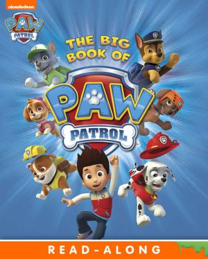 Book cover of The Big Book of PAW Patrol (PAW Patrol)