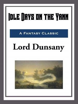 Cover of the book Idle Days on the Yann by Robert E. Howard
