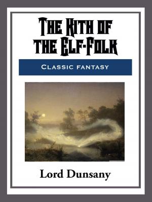 Cover of the book The Kith of the Elf-Folk by H. P. Lovecraft