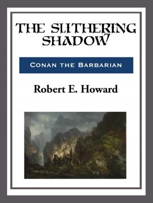 Cover of the book The Slithering Shadow by Edmond Hamilton