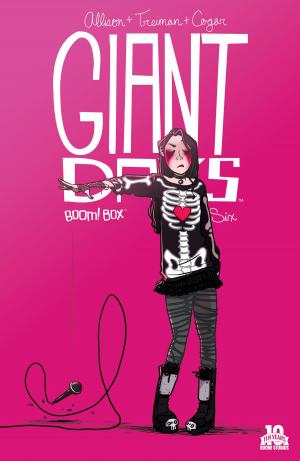 Cover of the book Giant Days #6 by Kyle Higgins, Caleb Goellner, Anthony Burch, Adam Cesare, Becca Barnes, Alwyn Dale, Matt Herms, Raul Angulo, Jeremy Lawson, Joana Lafuente