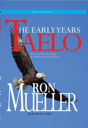 Cover of the book Taelo: The Early Years by Around the World Publishing
