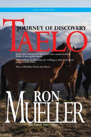 Cover of the book Taelo: Journey of Discovery by Ronald Mueller