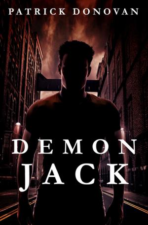 Cover of Demon Jack by Patrick Donovan, Diversion Books