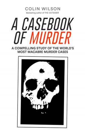Cover of the book A Casebook of Murder by Michael Walsh