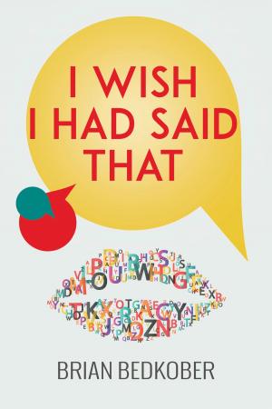Cover of the book I Wish I Had Said That by Jill Perry