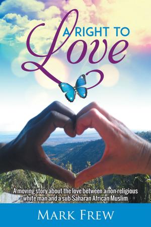 Cover of the book A Right To Love by Joy Thompson