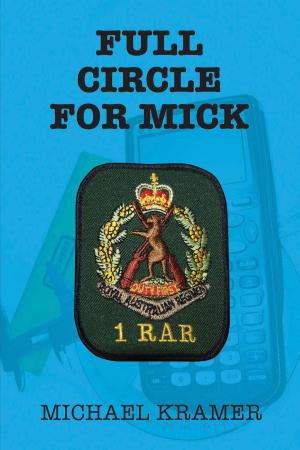 Cover of the book Full Circle for Mick by Alan Black