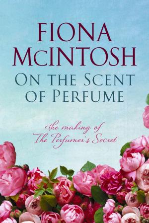 Cover of the book On the Scent of Perfume by Karen Maitland