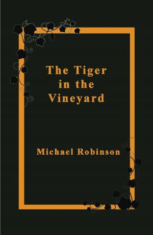 Cover of the book The Tiger in the Vineyard by Brenda Eldridge