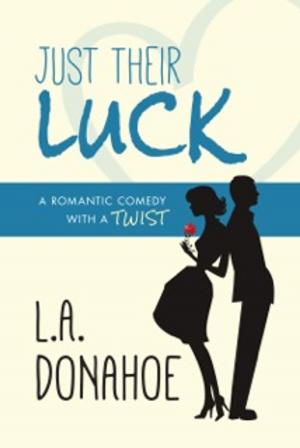 Cover of the book Just Their Luck by Lauren Hammond