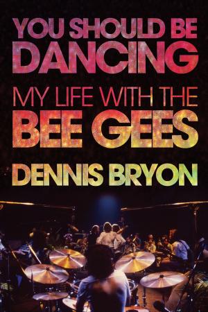 Cover of the book You Should Be Dancing by David R. Boyd