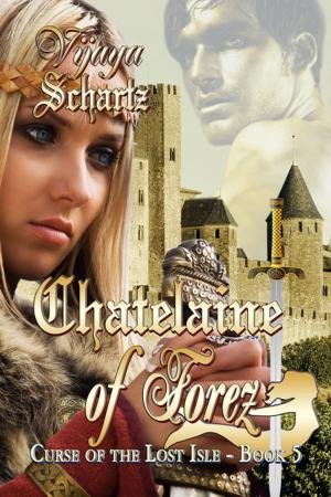 Cover of the book Chatelaine of Forez by Melissa Myers
