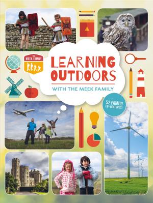 Book cover of Learning Outdoors with the Meek Family