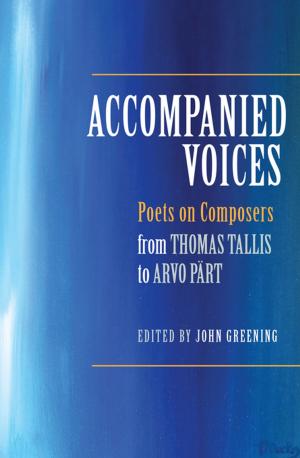 Cover of the book Accompanied Voices by Susan Tomes