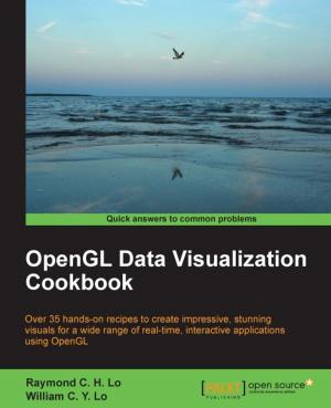 Cover of the book OpenGL Data Visualization Cookbook by Felix Frank, Martin Alfke, Alessandro Franceschi, Jaime Soriano Pastor, Thomas Uphillis