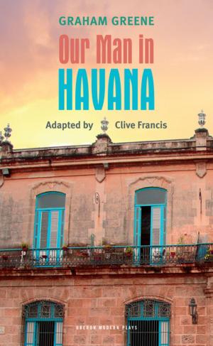 Cover of the book Our Man in Havana by Simon Reade, Michael Morpurgo