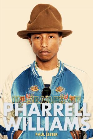 Cover of the book In Search of Pharrell Williams by Happy Traum
