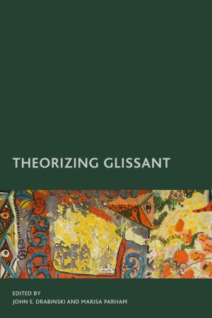 bigCover of the book Theorizing Glissant by 