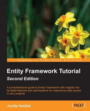 Cover of the book Entity Framework Tutorial - Second Edition by Eric Vanier, Birju Shah, Tejaswi Malepati