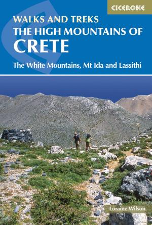 Cover of the book The High Mountains of Crete by Tom Chrystal, Beáta Dósa
