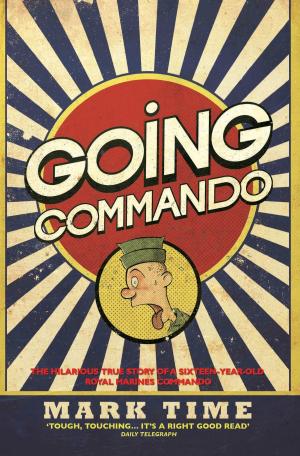 Cover of the book Going Commando by Ken Wharfe, Robert Jobson
