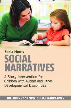 Cover of the book Social Narratives by Kathy Kinmond, Philip Goss, Lisa Oakley, Lynette Harborne, Ruth Bridges, Prof William West
