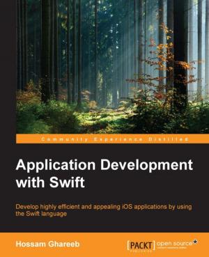Cover of the book Application Development with Swift by Don Rudder