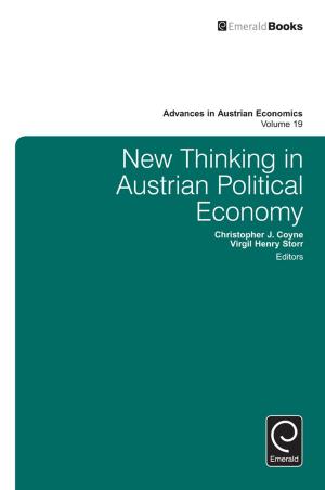 Cover of the book New Thinking in Austrian Political Economy by Michael Schwartz, Debra Comer, Howard Harris