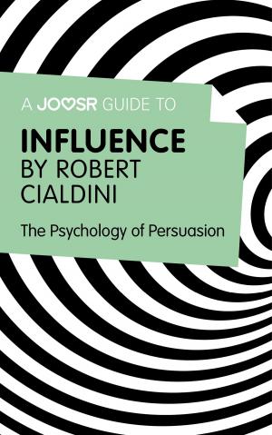 Cover of the book A Joosr Guide to... Influence by Robert Cialdini: The Psychology of Persuasion by Stephen Covey