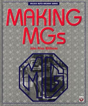 Cover of the book Making MGs by Barrie Price, Jean-Louis Arbey