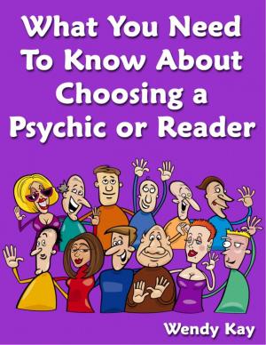 Cover of What You Need to Know About Choosing a Psychic or Reader