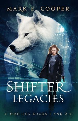 Cover of the book Shifter Legacies Series by Smantha Kymmell-Harvey, David Halpert