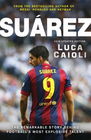 Cover of the book Suarez – 2016 Updated Edition by Steve Hill