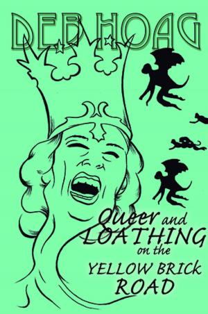 Cover of the book Queer & Loathing on the Yellow Brick Road by J. Michael Shell