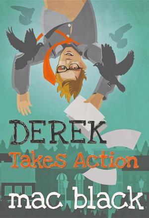 Cover of the book Derek Takes Action by Adam Simmons