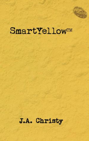 Cover of the book SmartYellow™ by Alison Buck, Neil Faarid, Gingerlily, Robin Moran, PR Pope, Alexander Skye, Peter Wolfe