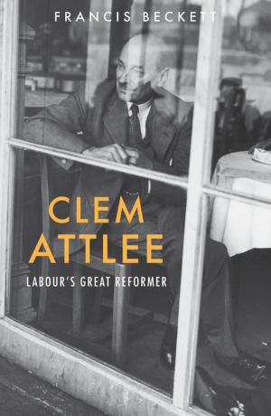 Cover of the book Clem Attlee by Jill Jäger