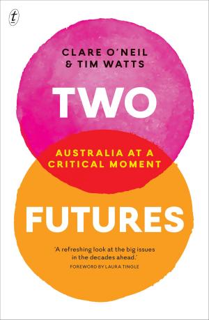 Cover of the book Two Futures by James Woodford