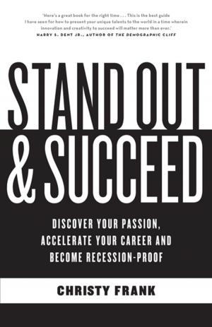 Book cover of Stand Out and Succeed