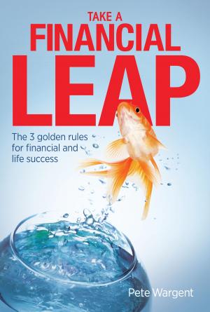 Cover of the book Take a Financial Leap by Glenn Wahlert, Russell Linwood