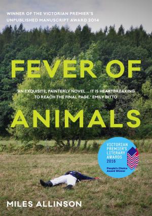 Cover of the book Fever of Animals by Robin Bowles