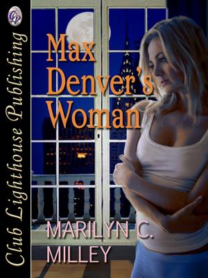 Cover of the book Max Denver's Woman by Victoria Cannon