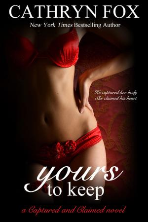 bigCover of the book Yours to Keep Part 3: Billionaire CEO Romance by 