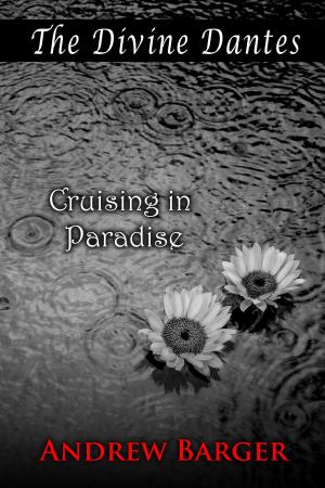 Cover of The Divine Dantes: Cruising in Paradise