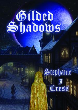 Cover of the book Gilded Shadows by Megan Chance