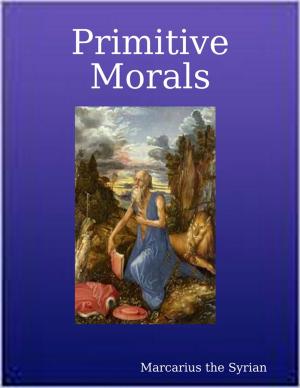 Cover of the book Primitive Morals by Andrew Murray