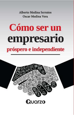 Cover of Como ser un empresario prospero e independiente